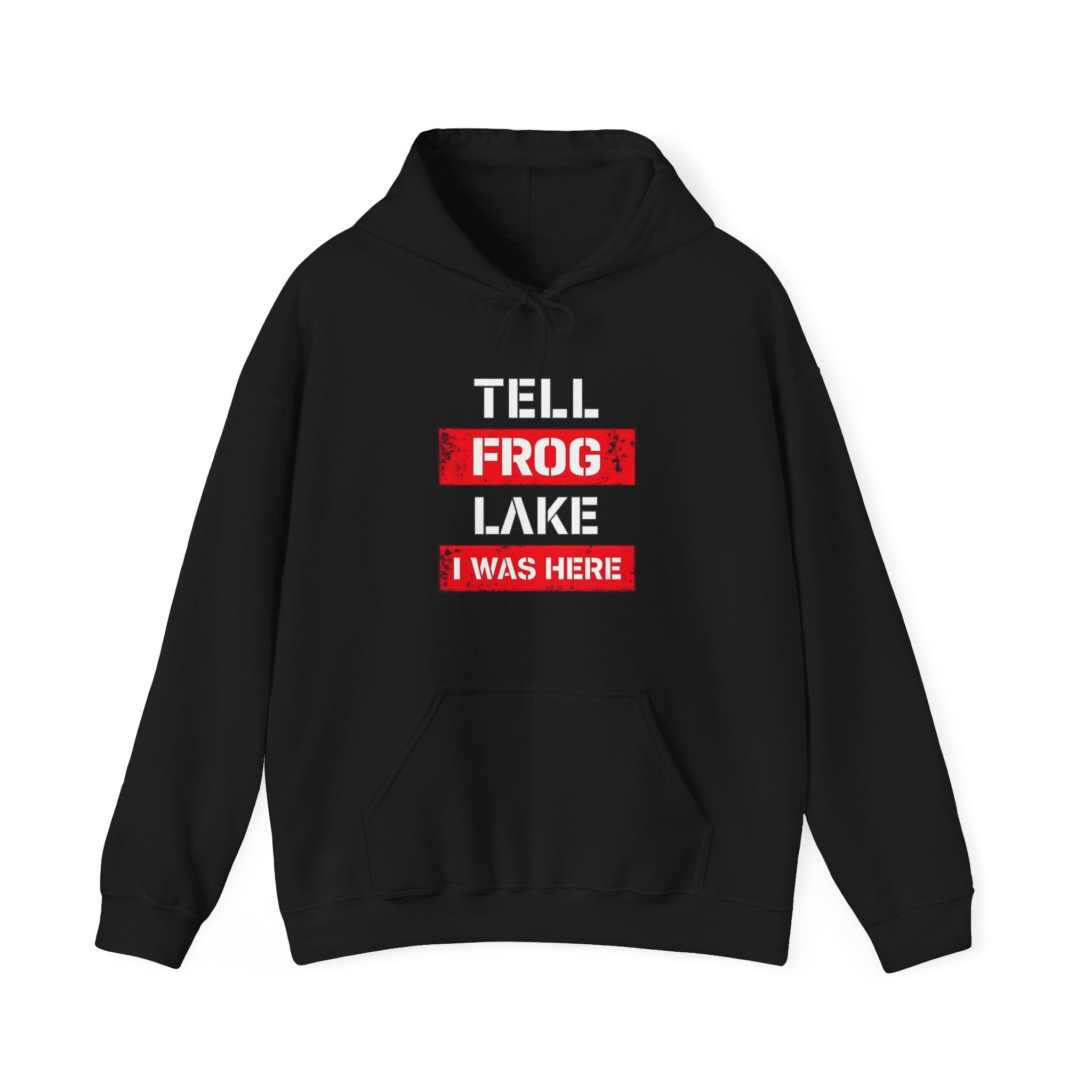 "Tell Frog Lake I Was Here" Graphic Pullover