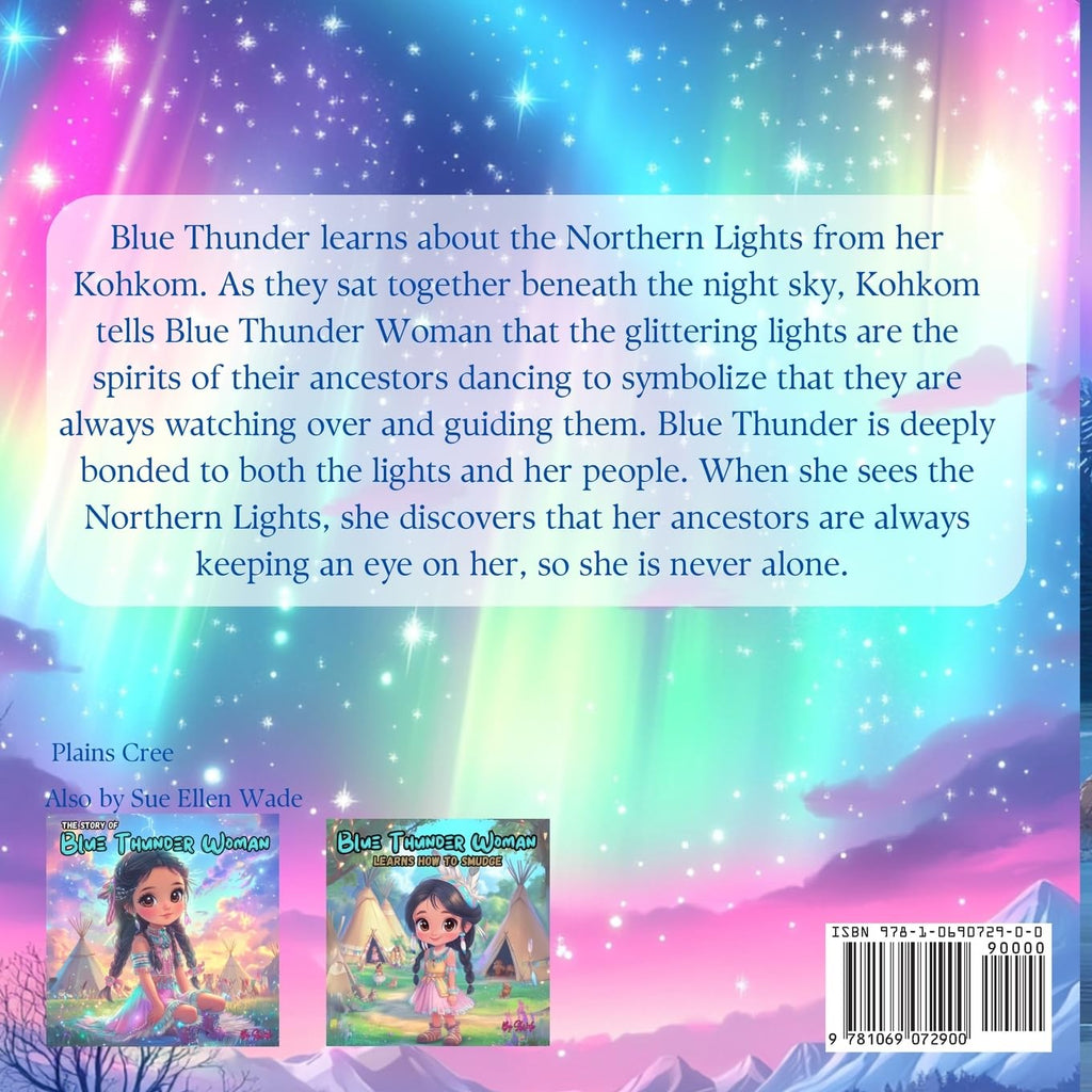 Blue Thunder Woman: And The Northern Lights