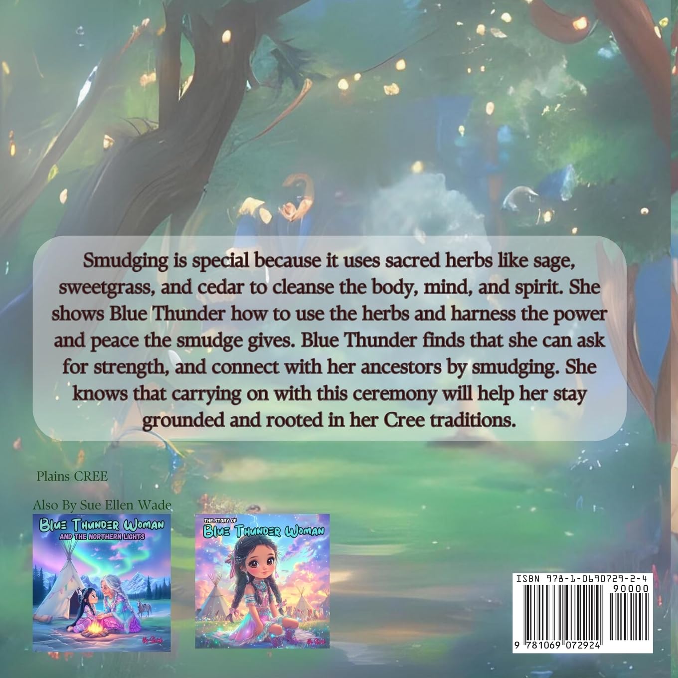 Blue Thunder Woman: Learns How to Smudge