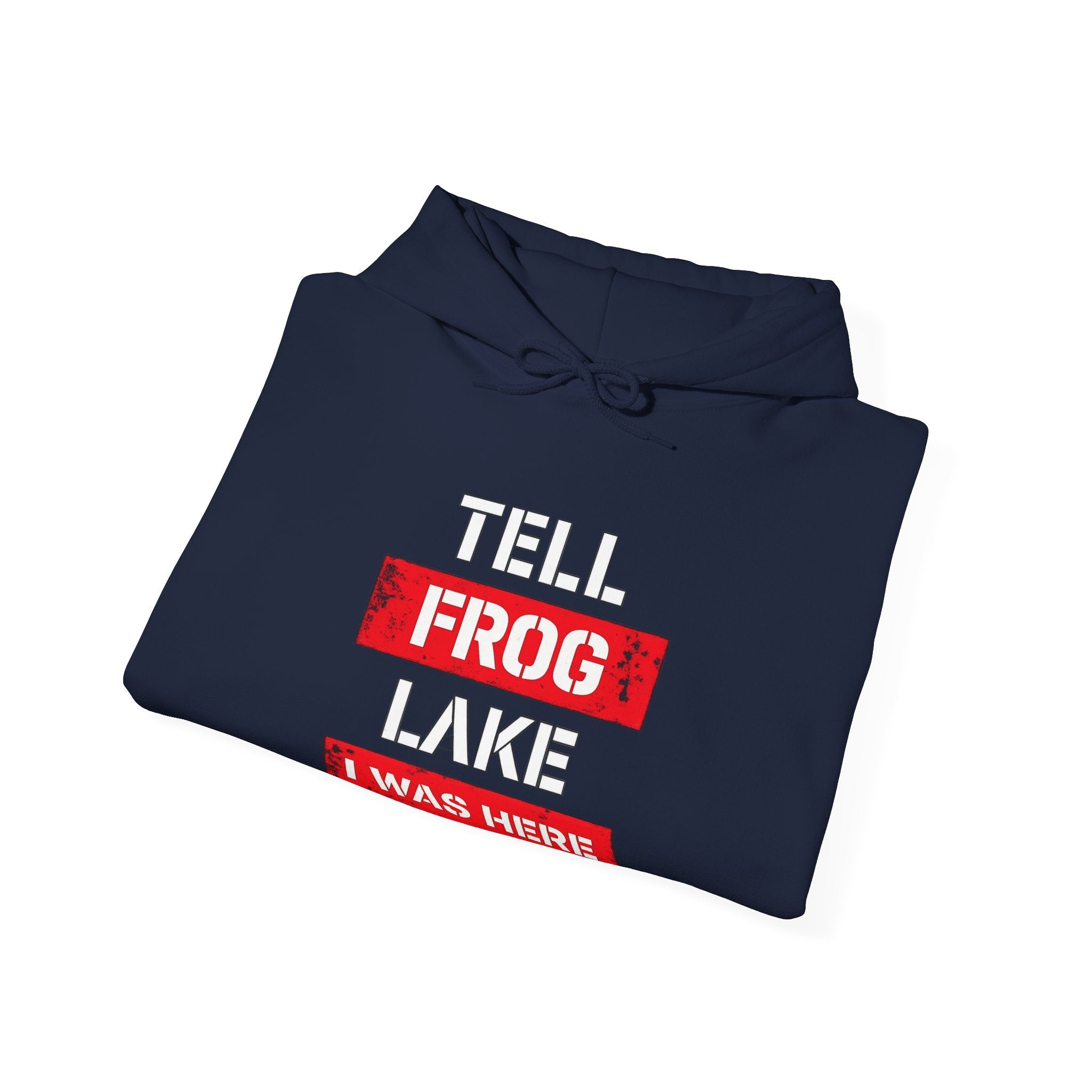 "Tell Frog Lake I Was Here" Graphic Pullover